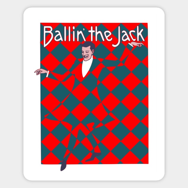 Ballin' the Jack Sticker by alexp01